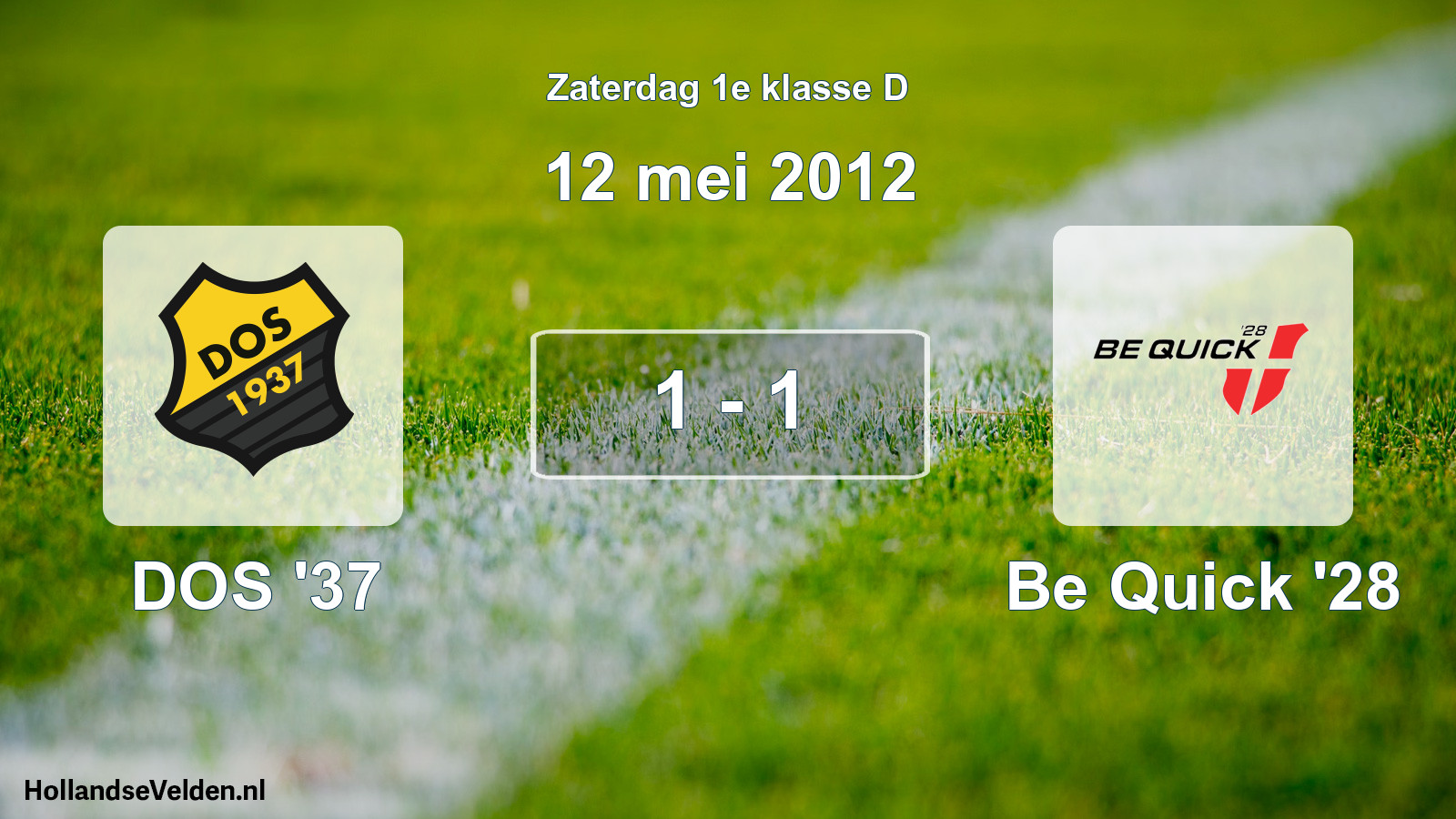 Total number of matches played: DOS '37 - Be Quick '28 1 - 1 (12 May 2012)