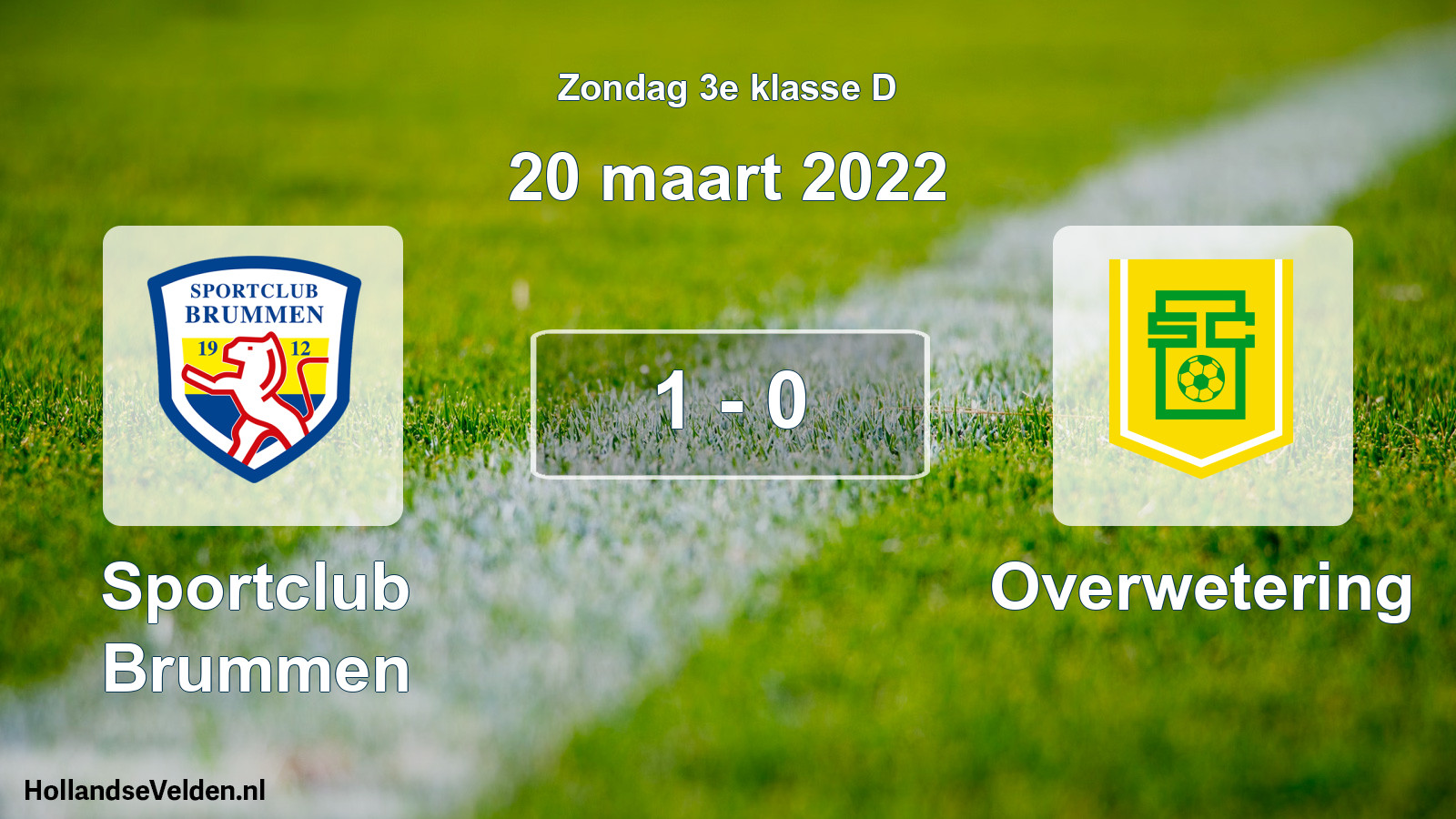 Total number of matches played: Sportclub Brummen - Overwetering 1 - 0 (20 March 2022)