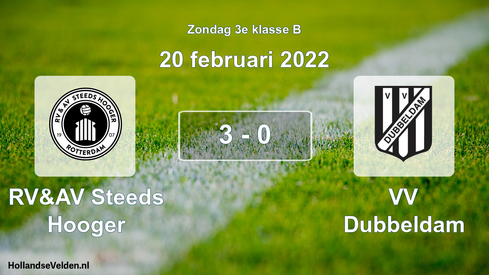 Total number of matches played: RV&AV Steeds Hooger - VV Dubbeldam 3 - 0 (20 February 2022)