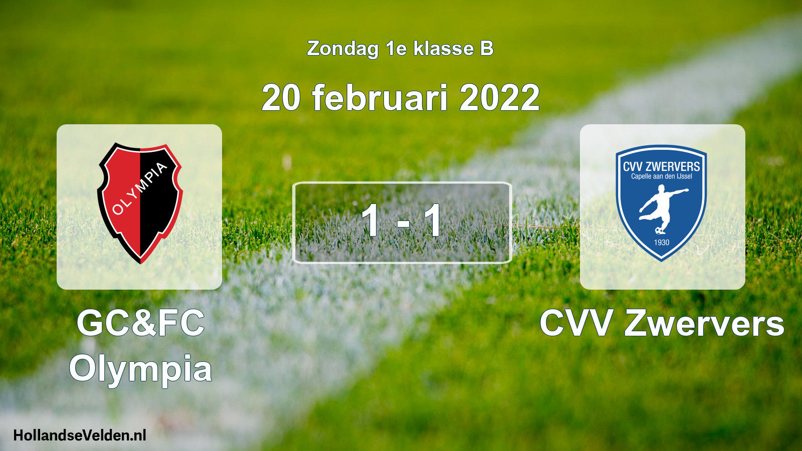Total number of matches played: GC&FC Olympia - CVV Zwervers 1 - 1 (20 February 2022)