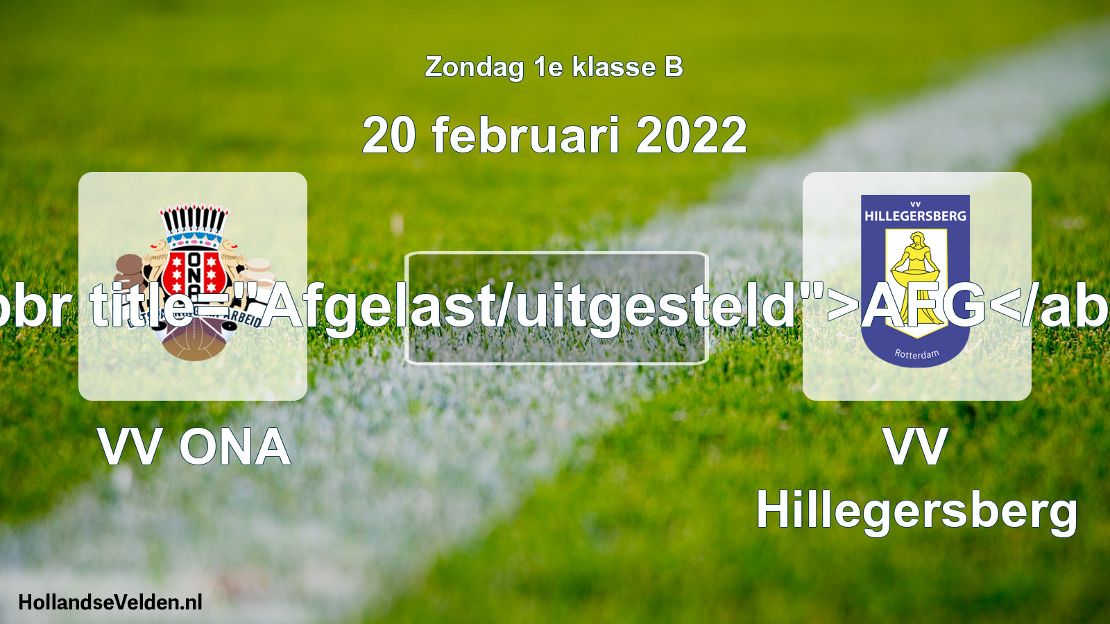 Scheduled Match: VV ONA - VV Hillegersberg (20 February 2022)