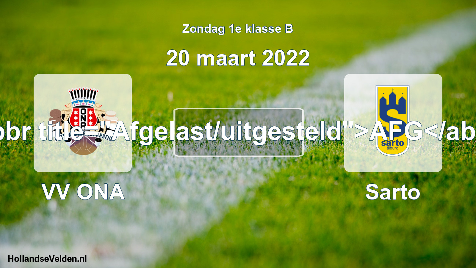 Scheduled Match: VV ONA - Sarto (20 March 2022)
