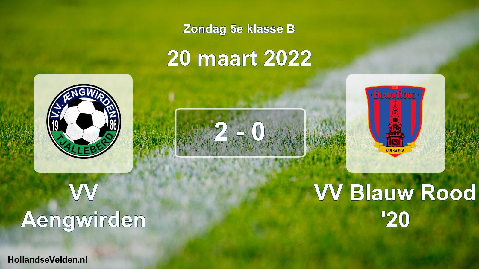 Total number of matches played: VV Aengwirden - VV Blauw Rood '20 2 - 0 (20 March 2022)