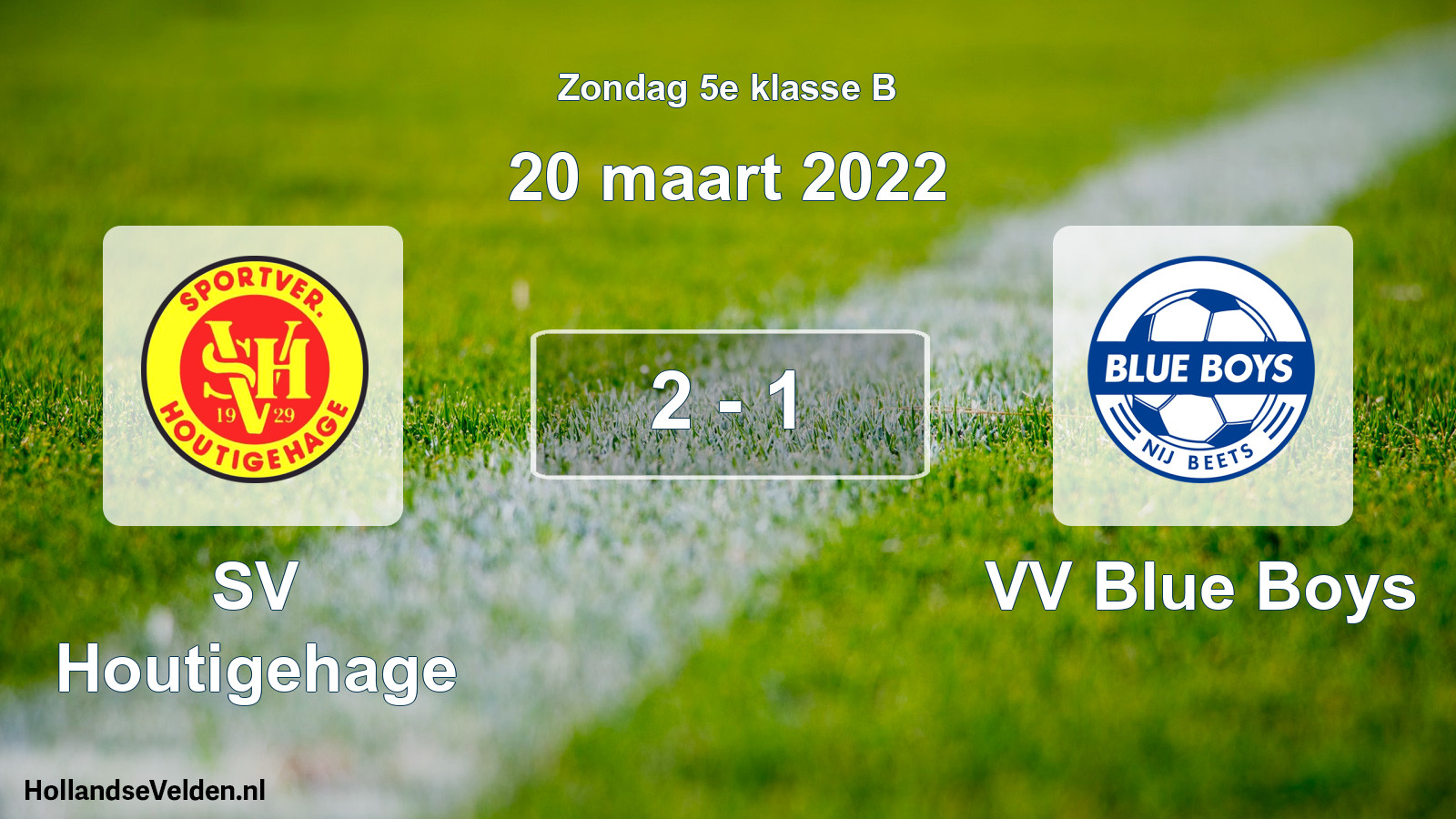 Total number of matches played: SV Houtigehage - VV Blue Boys 2 - 1 (20 March 2022)