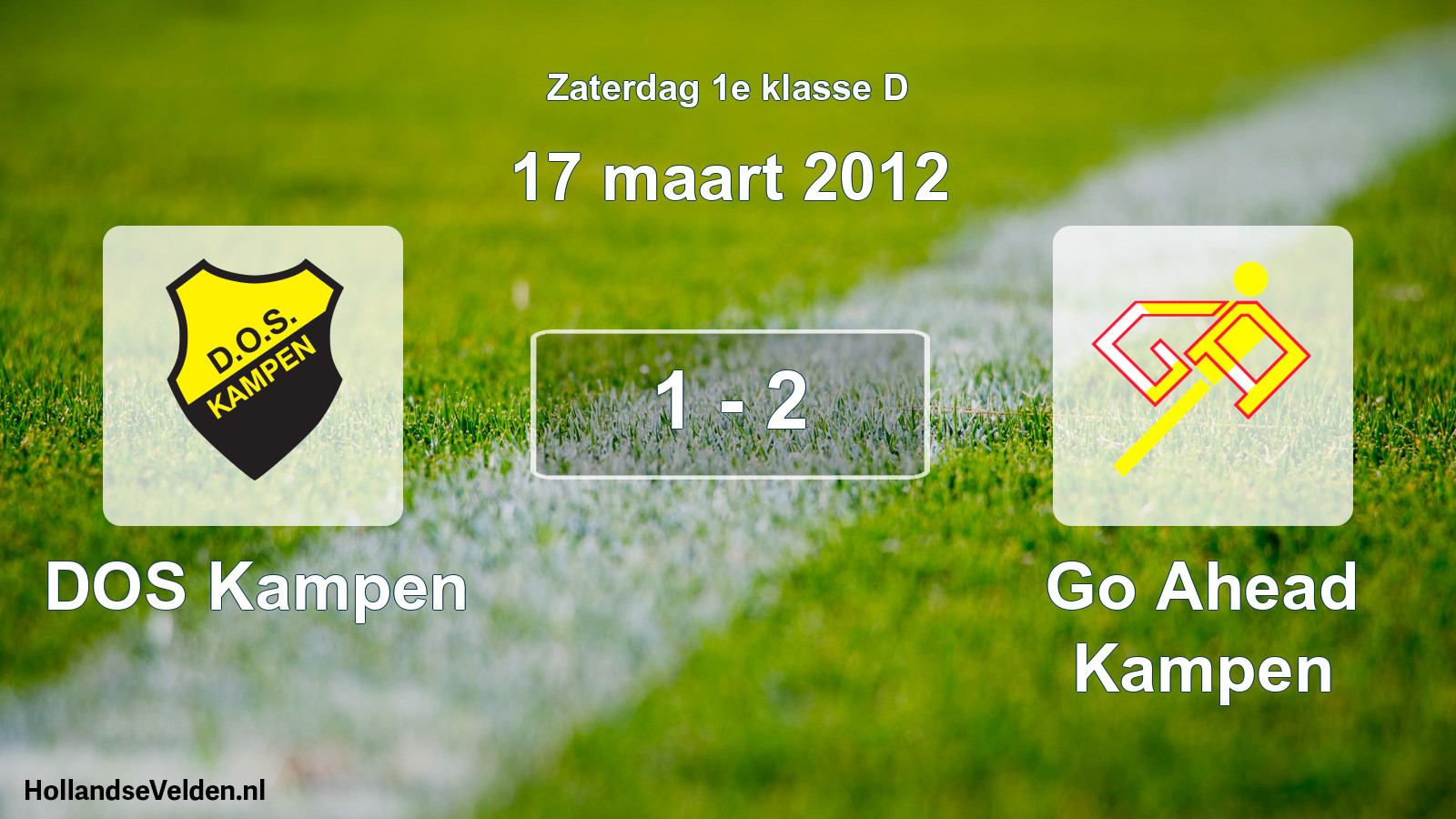 Total number of matches played: DOS Kampen - Go Ahead Kampen 1 - 2 (17 March 2012)