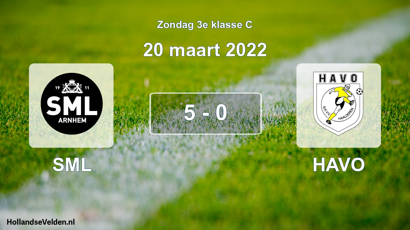 Total number of matches played: SML - HAVO 5 - 0 (20 March 2022)