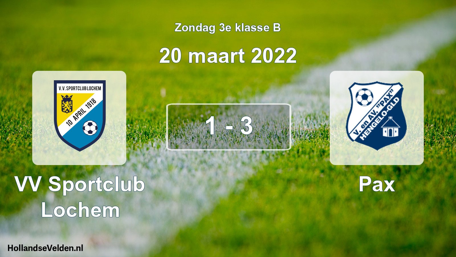Total number of matches played: VV Sportclub Lochem - Pax 1 - 3 (20 March 2022)