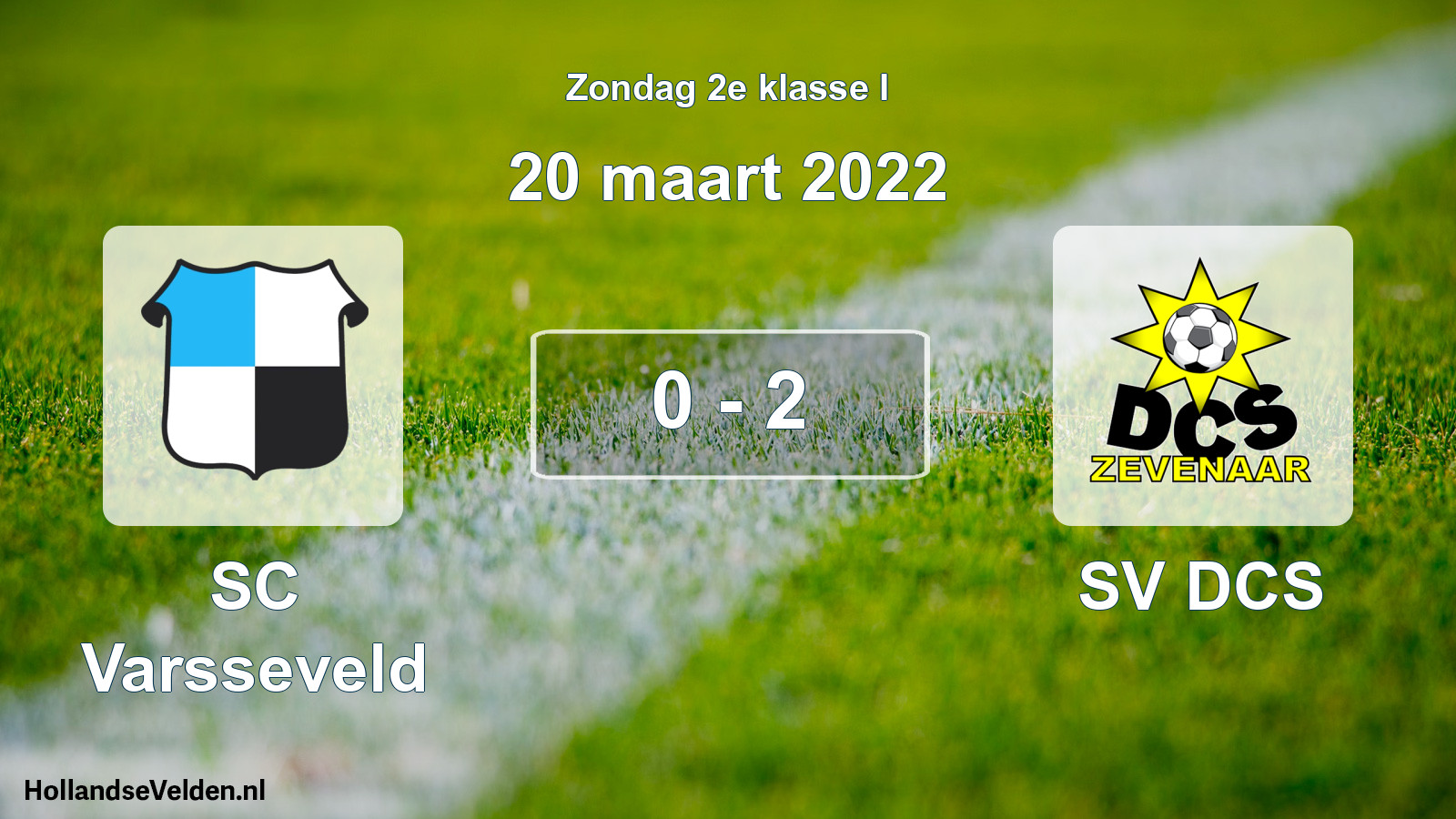 Total number of matches played: SC Varsseveld - SV DCS 0 - 2 (20 March 2022)
