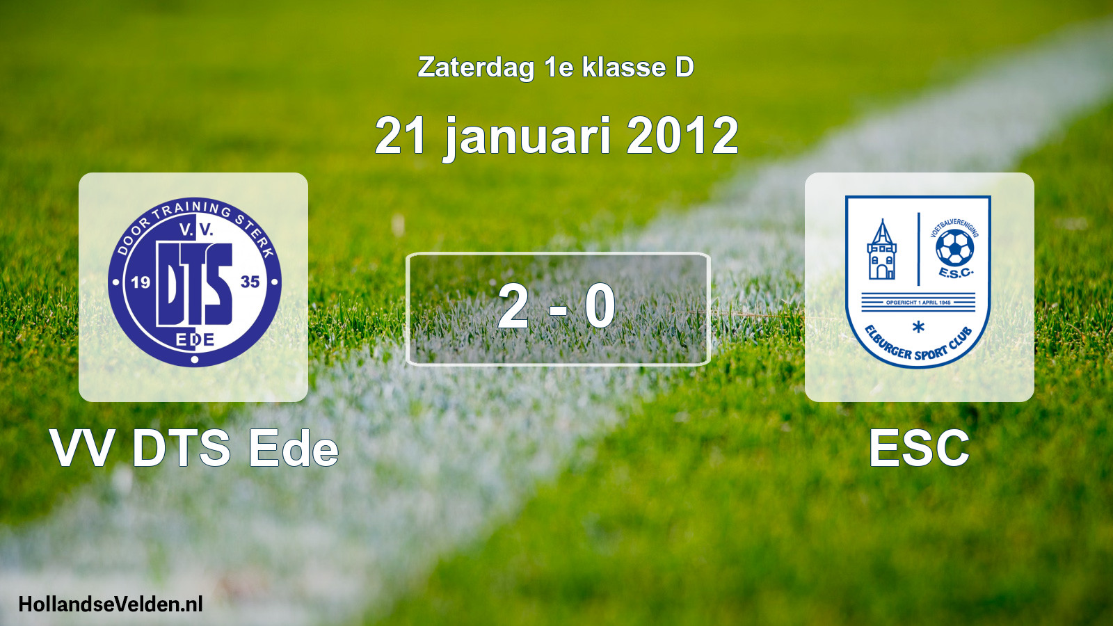 Total number of matches played: VV DTS Ede - ESC 2 - 0 (21 January 2012)