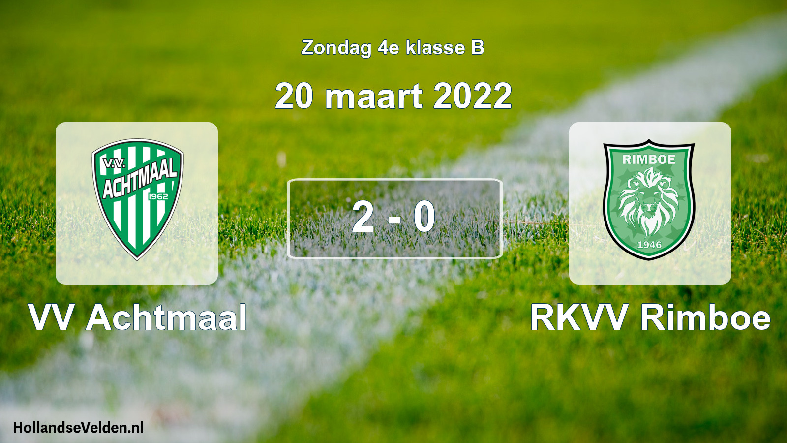 Total number of matches played: VV Achtmaal - RKVV Rimboe 2 - 0 (20 March 2022)