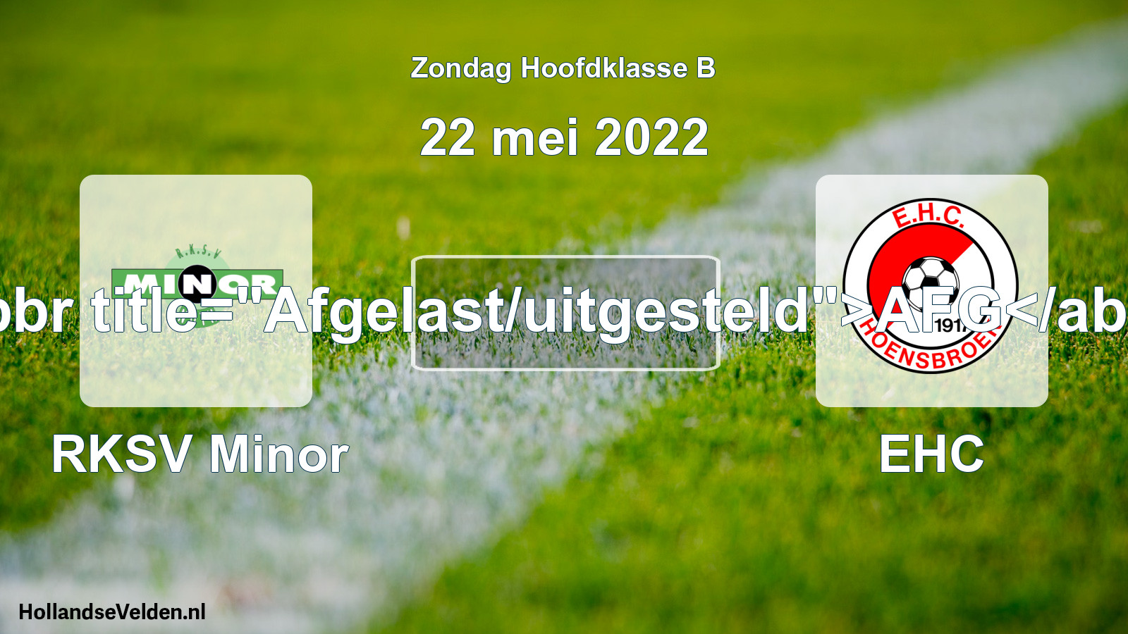 Scheduled Match: RKSV Minor - EHC (22 May 2022)