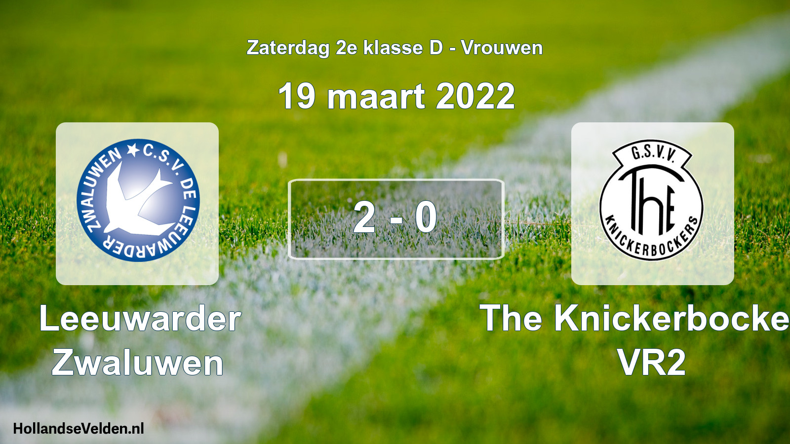 Total number of matches played: Leeuwarder Zwaluwen - The Knickerbockers VR2 2 - 0 (19 March 2022)