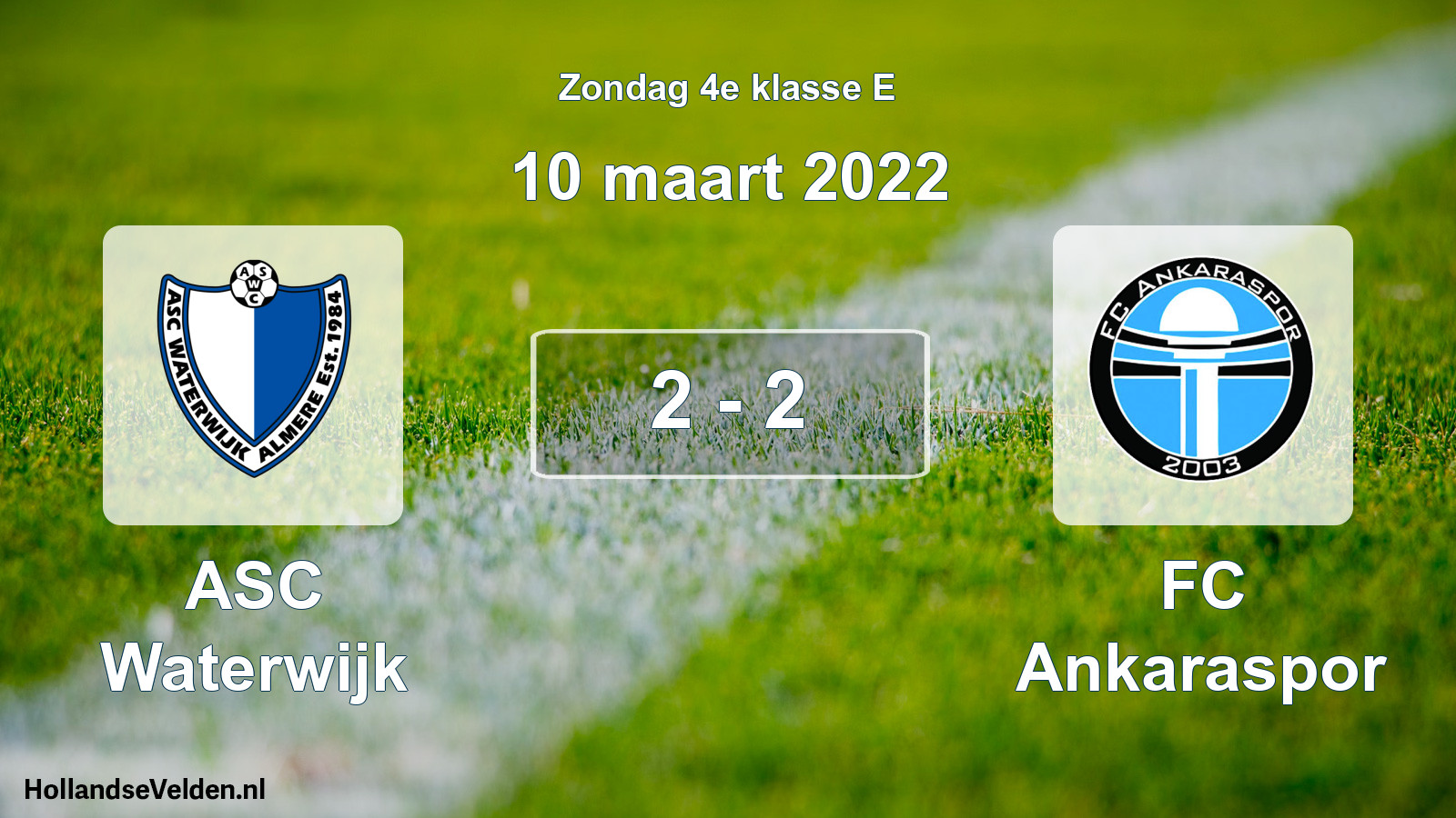 Total number of matches played: ASC Waterwijk - FC Ankaraspor 2 - 2 (10 March 2022)