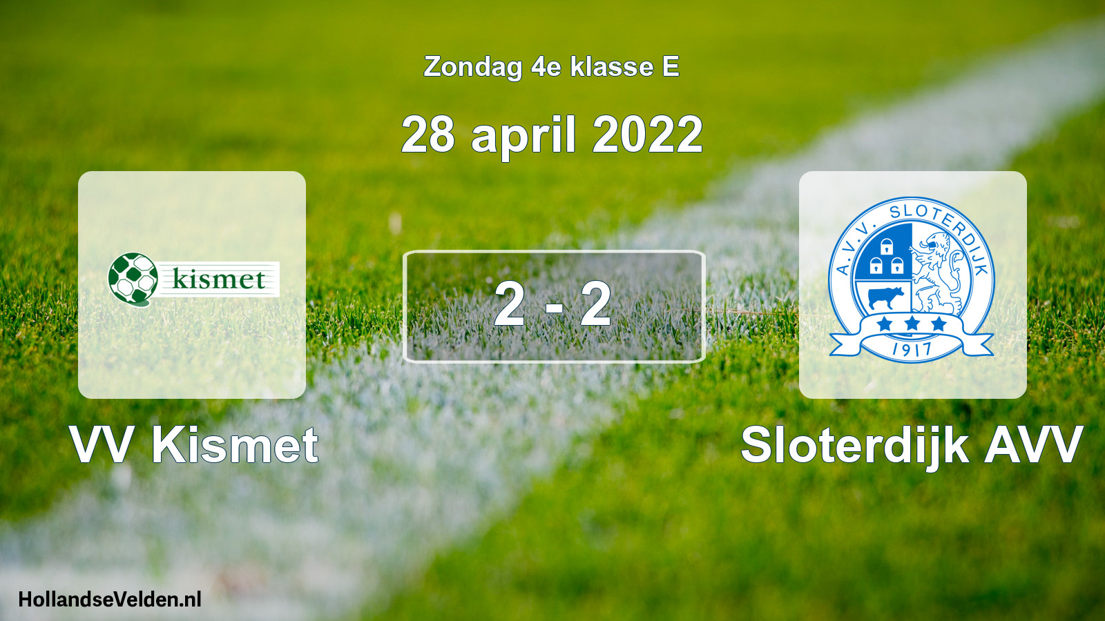 Total number of matches played: VV Kismet - Sloterdijk AVV 2 - 2 (28 April 2022)
