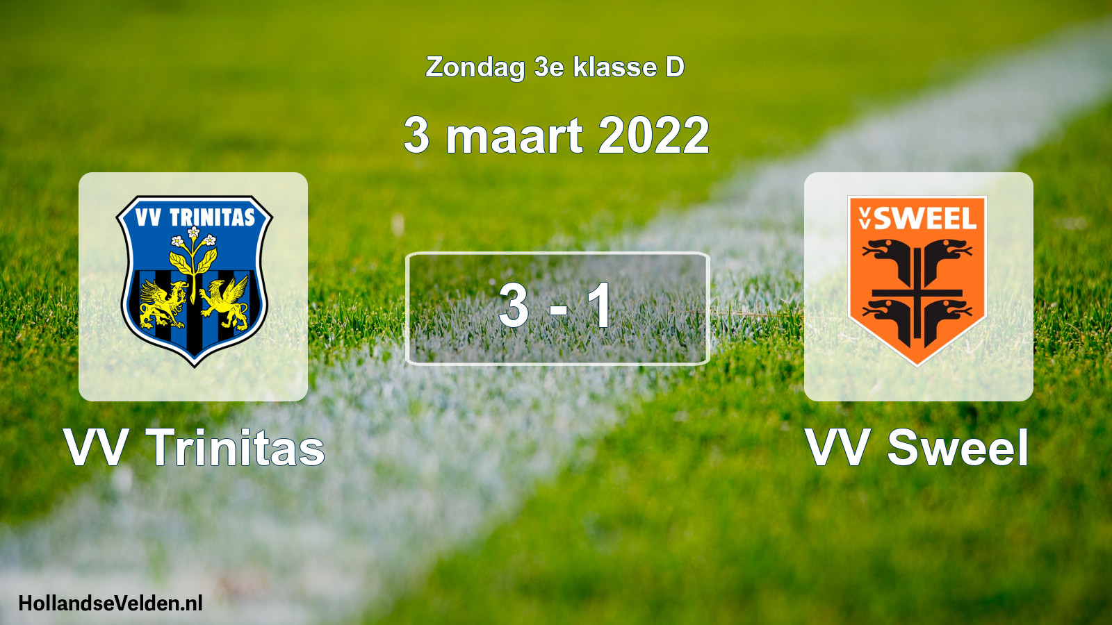 Total number of matches played: VV Trinitas - VV Sweel 3 - 1 (3 March 2022)