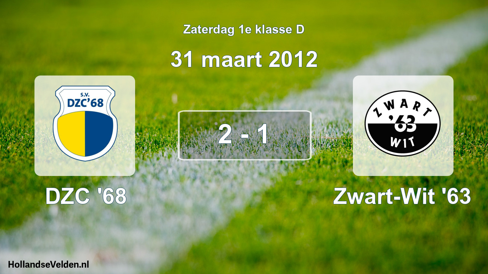 Total number of matches played: DZC '68 - Zwart-Wit '63 2 - 1 (31 March 2012)