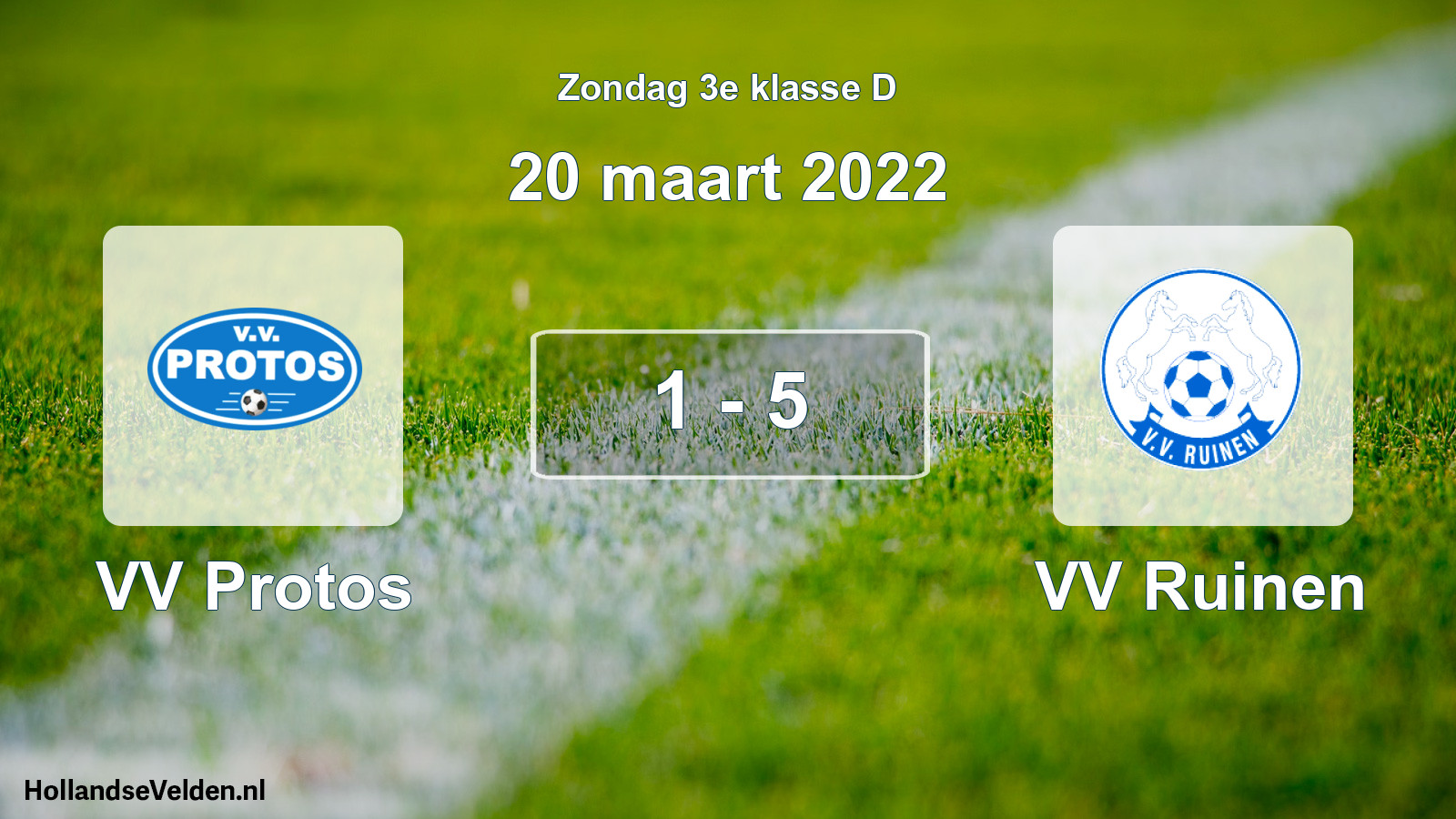 Total number of matches played: VV Protos - VV Ruinen 1 - 5 (20 March 2022)