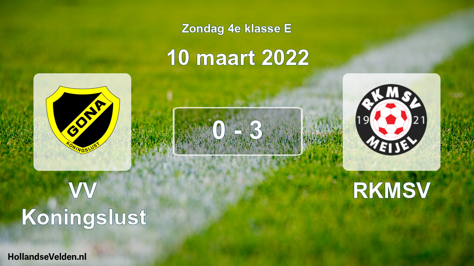 Total number of matches played: VV Koningslust - RKMSV 0 - 3 (10 March 2022)