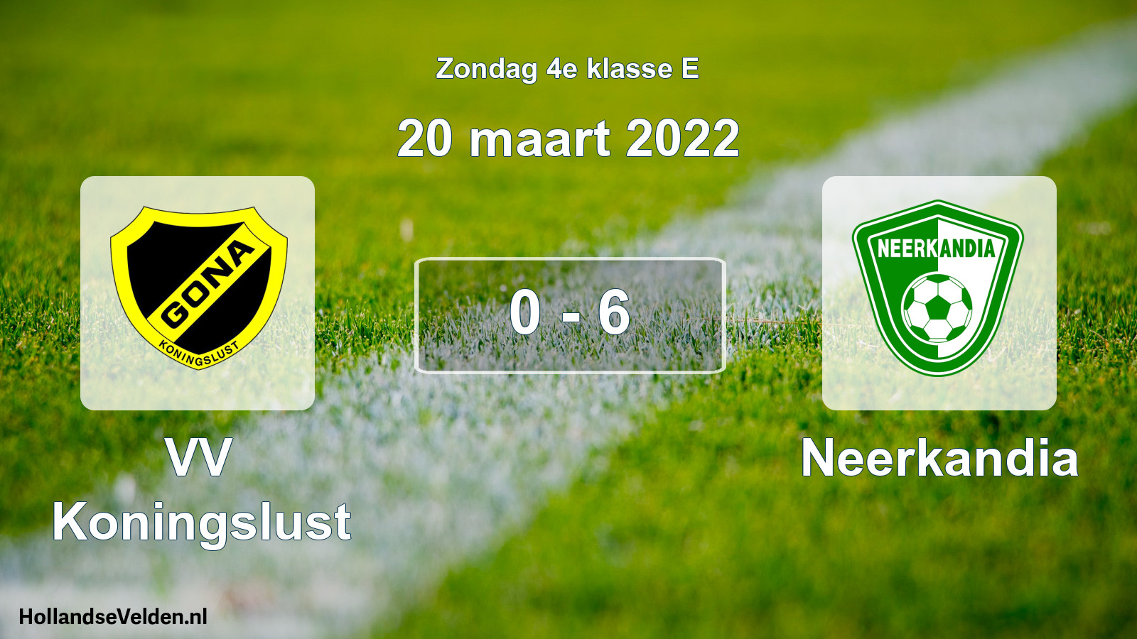 Total number of matches played: VV Koningslust - Neerkandia 0 - 6 (20 March 2022)
