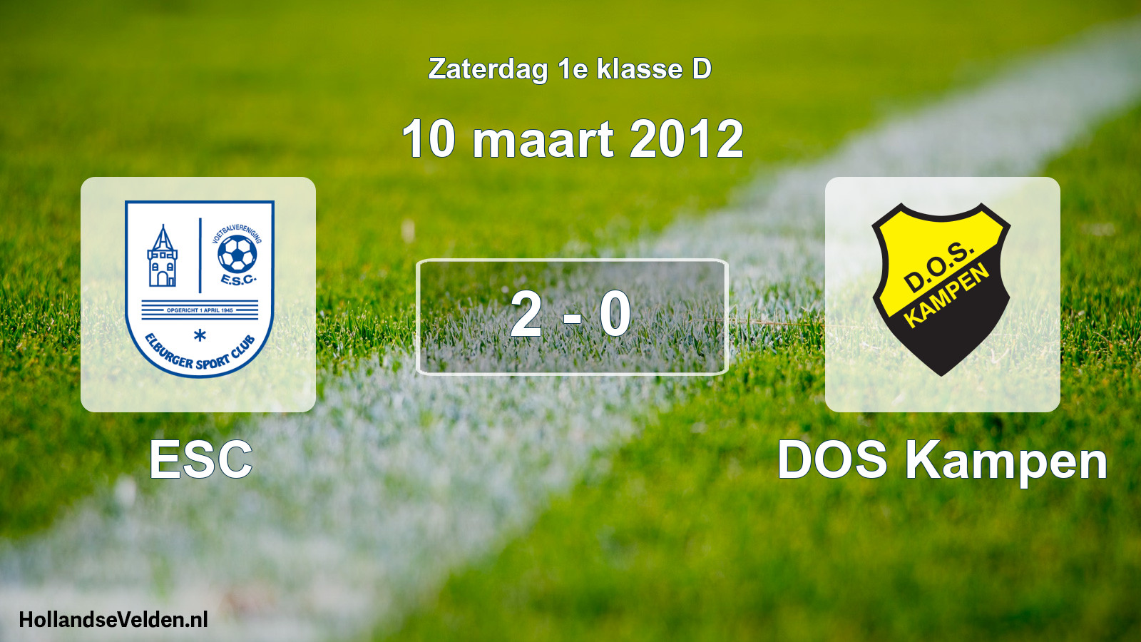 Total number of matches played: ESC - DOS Kampen 2 - 0 (10 March 2012)