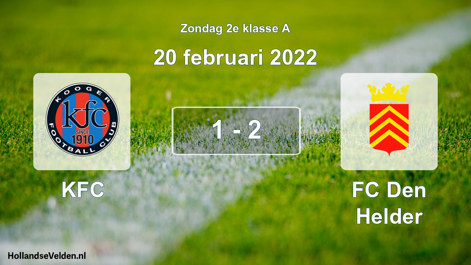Total number of matches played: KFC - FC Den Helder 1 - 2 (20 February 2022)