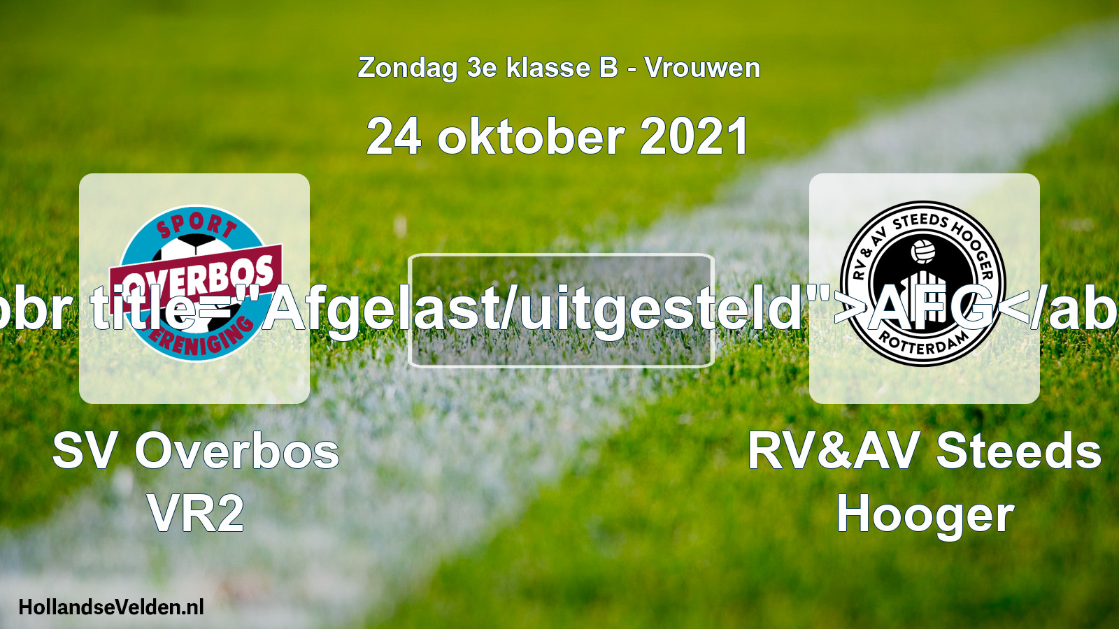 Scheduled Match: SV Overbos VR2 - RV&AV Steeds Hooger (24 October 2021)
