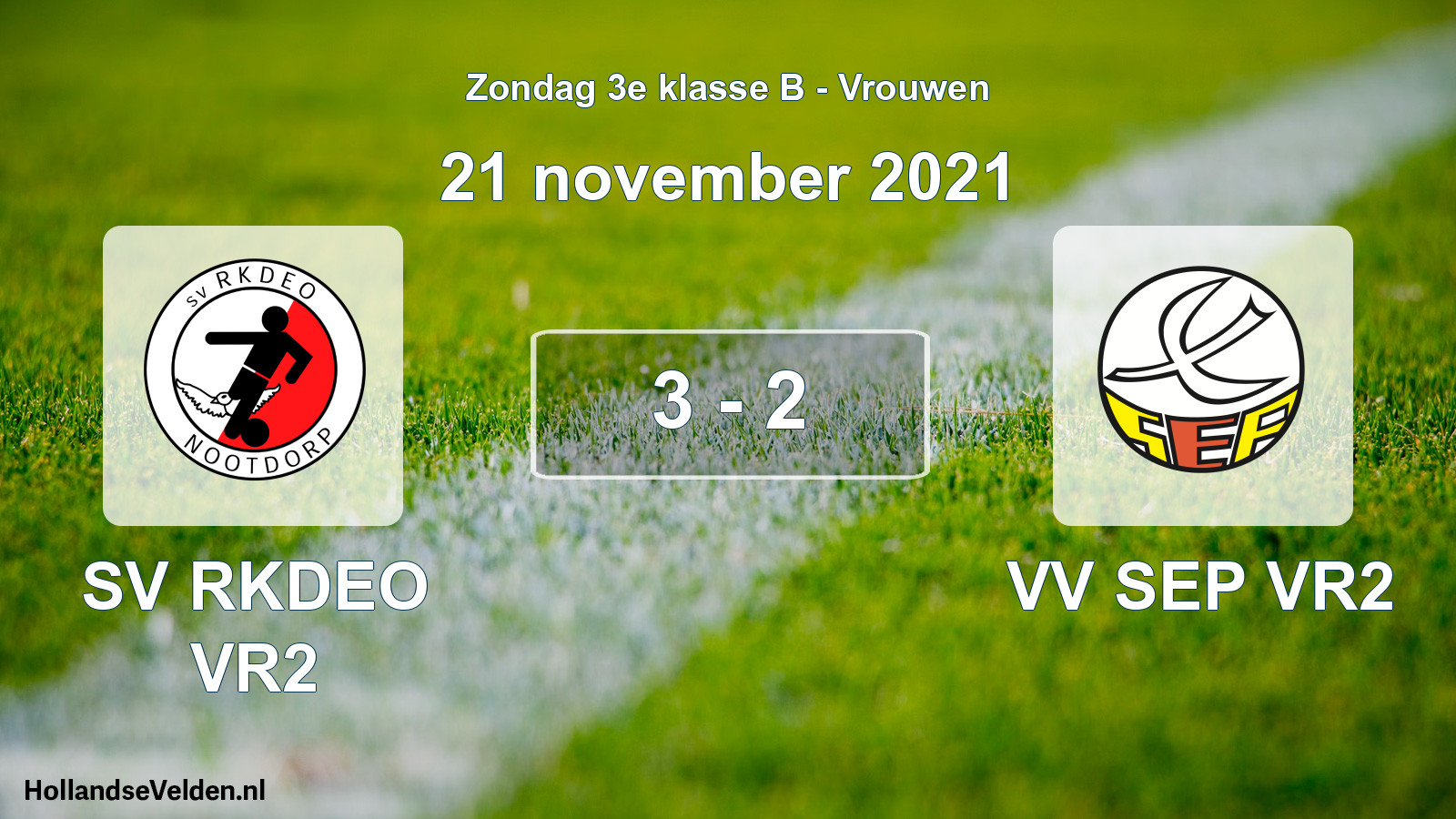Total number of matches played: SV RKDEO VR2 - VV SEP VR2 3 - 2 (21 November 2021)