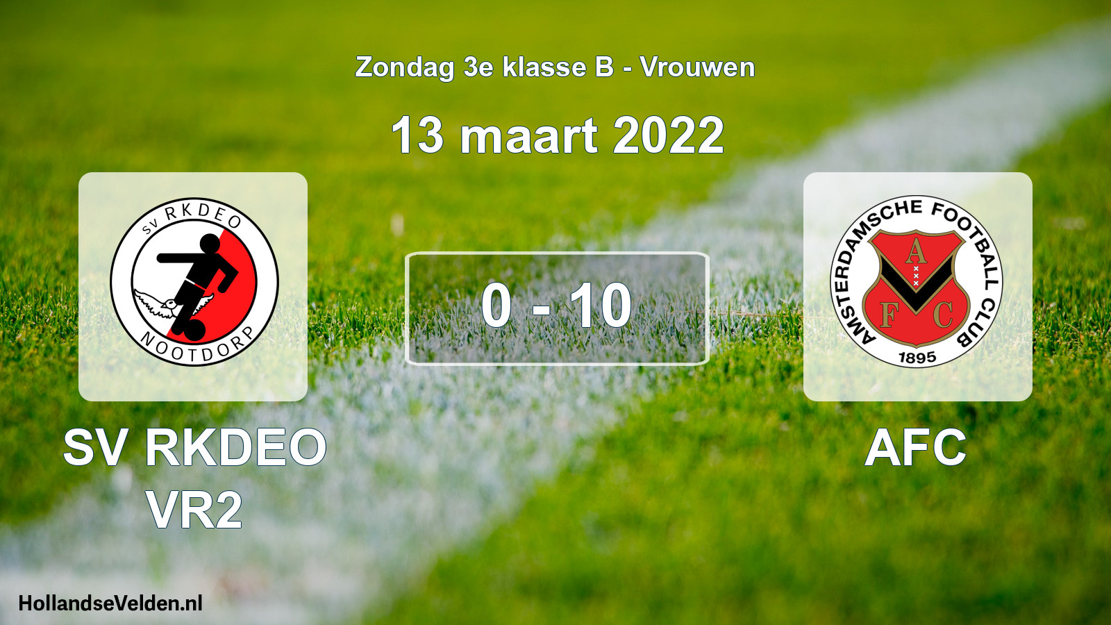 Total number of matches played: SV RKDEO VR2 - AFC 0 - 10 (13 March 2022)
