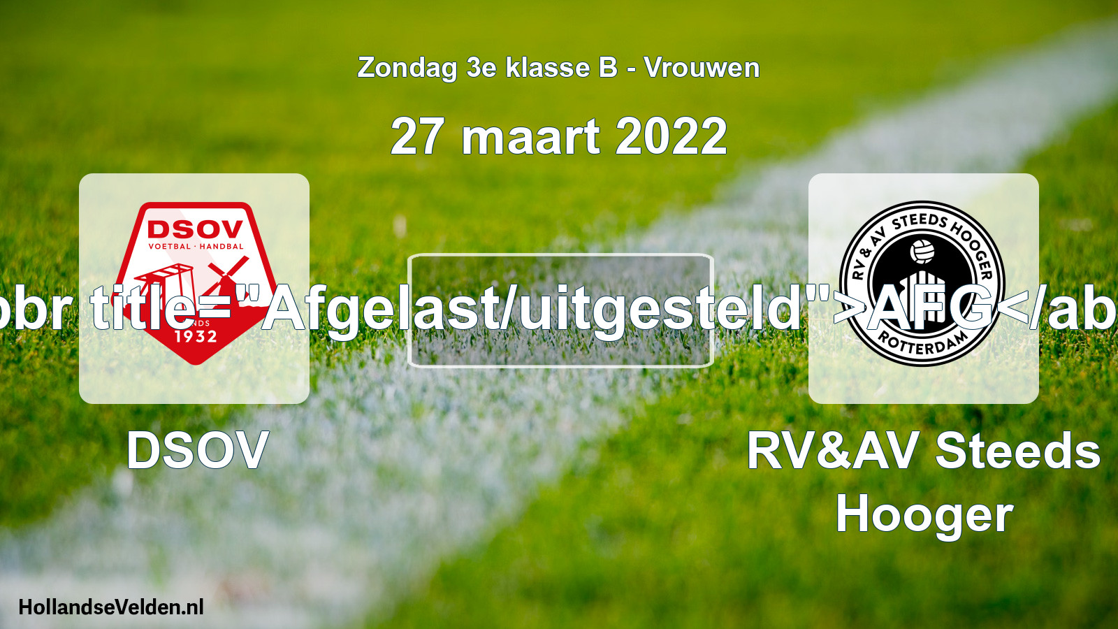 Scheduled Match: DSOV - RV&AV Steeds Hooger (27 March 2022)
