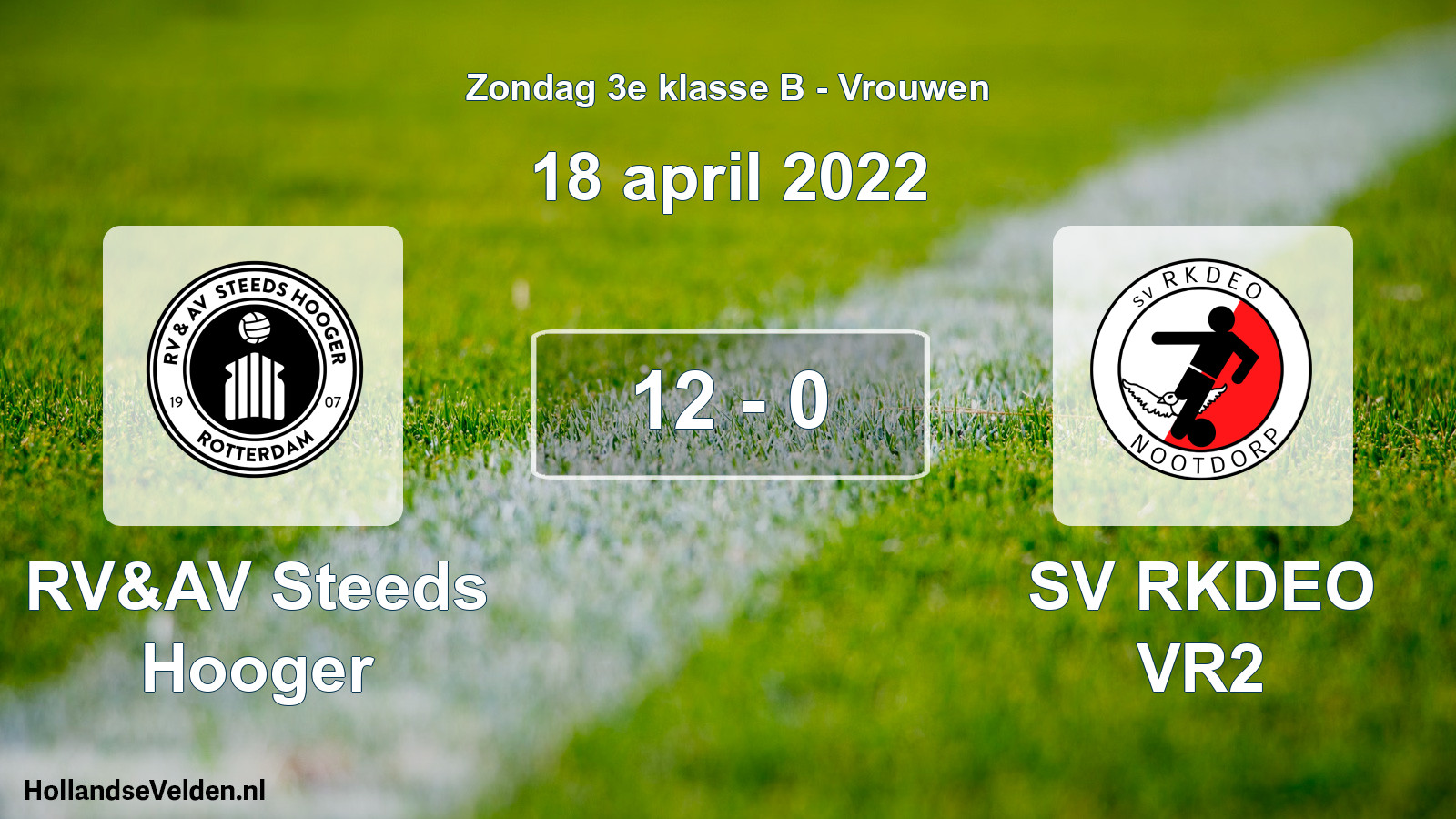Total number of matches played: RV&AV Steeds Hooger - SV RKDEO VR2 12 - 0 (18 April 2022)