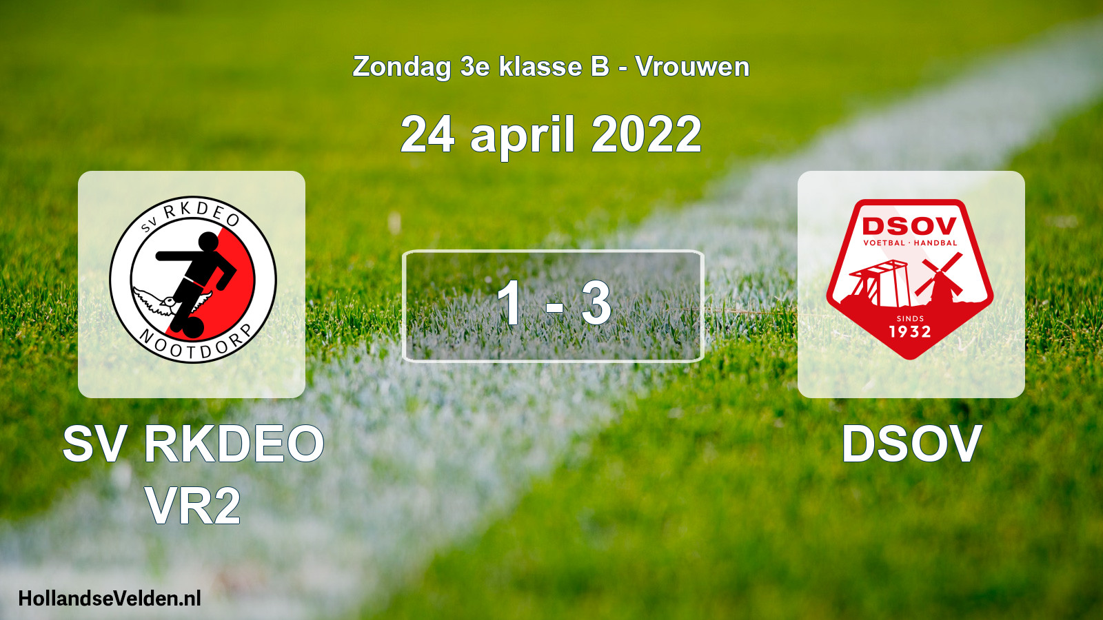 Total number of matches played: SV RKDEO VR2 - DSOV 1 - 3 (24 April 2022)