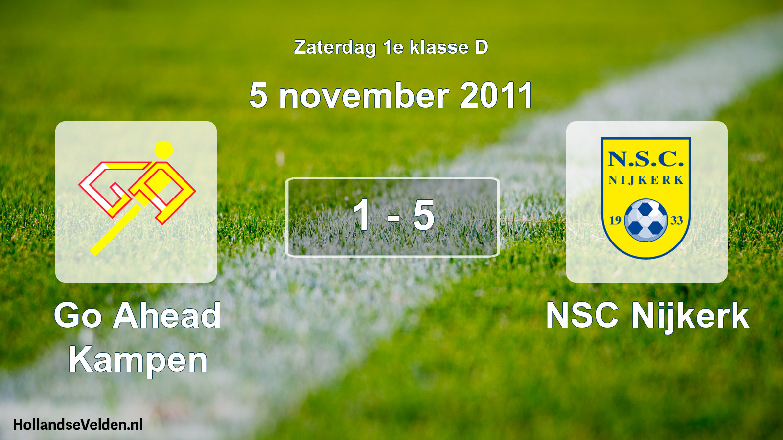 Total number of matches played: Go Ahead Kampen - NSC Nijkerk 1 - 5 (5 November 2011)