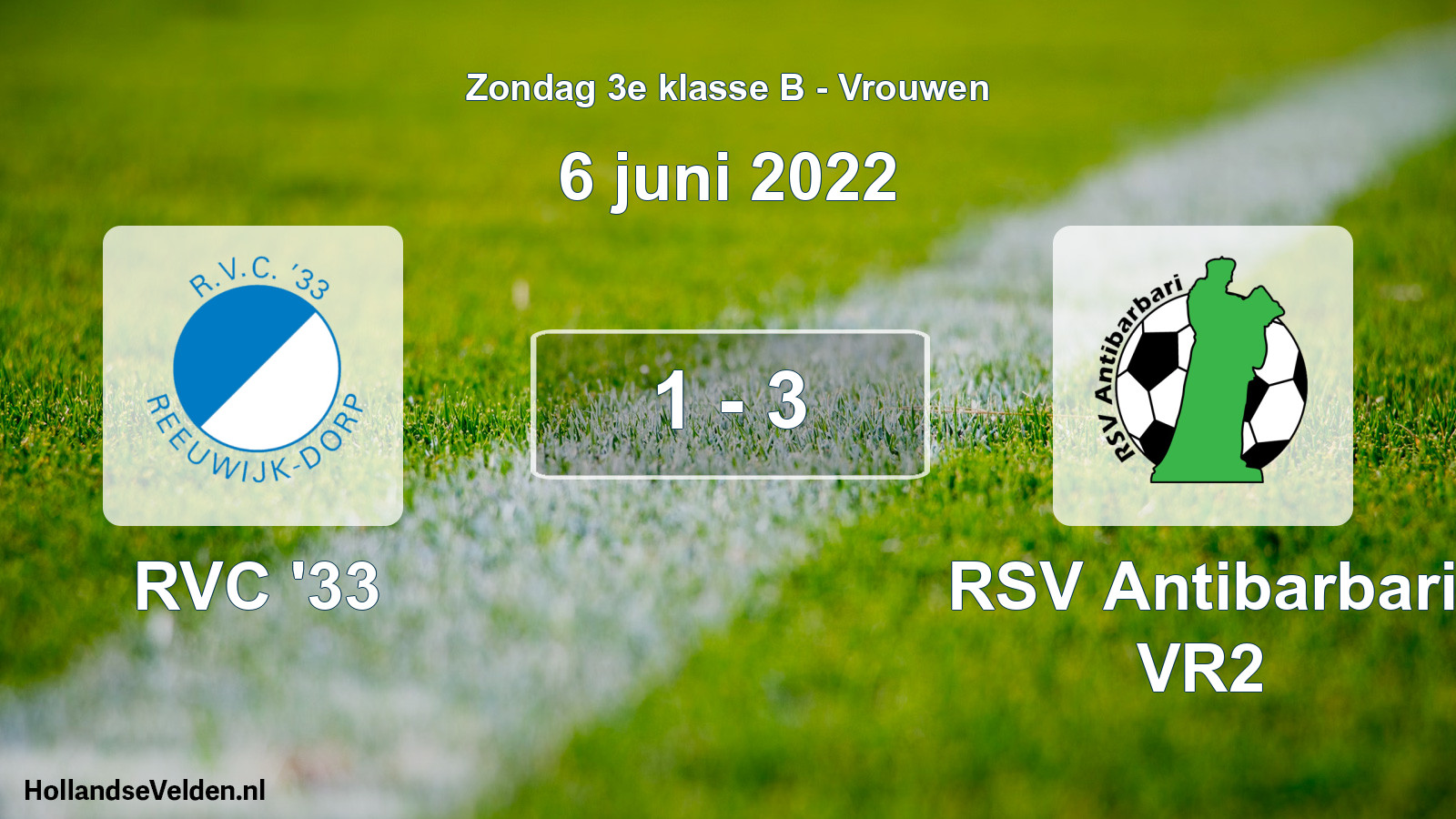 Total number of matches played: RVC '33 - RSV Antibarbari VR2 1 - 3 (6 June 2022)