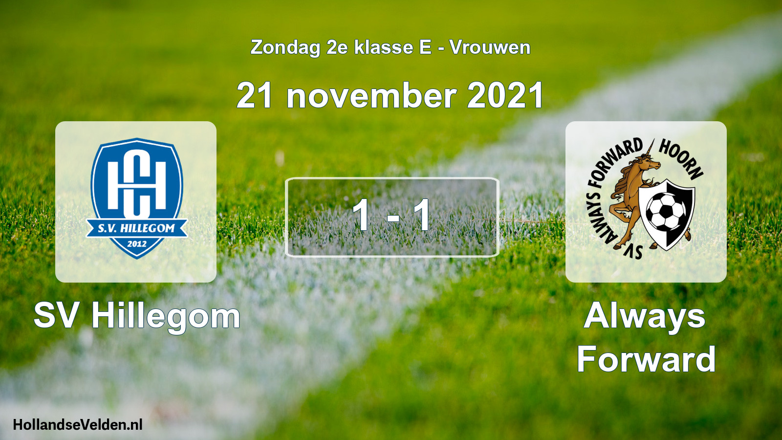 Gespeelde wedstrijd: SV Hillegom - Always Forward 1 - 1 (21 november 2021)