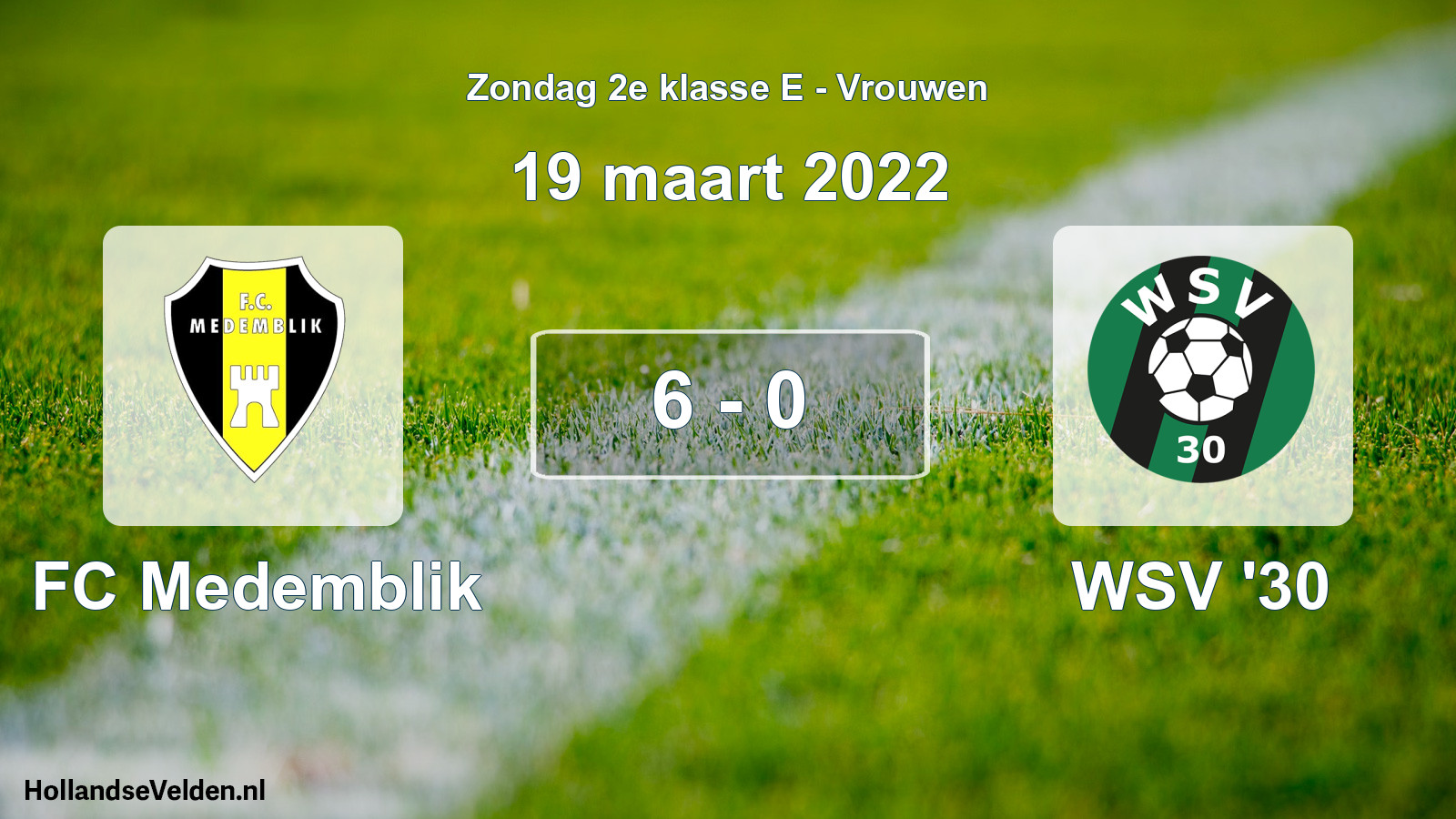 Gespeelde wedstrijd: FC Medemblik - WSV '30 6 - 0 (19 maart 2022)