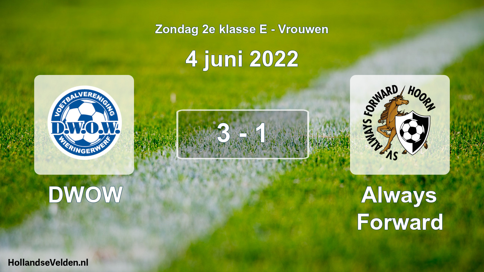 Gespeelde wedstrijd: DWOW - Always Forward 3 - 1 (4 juni 2022)