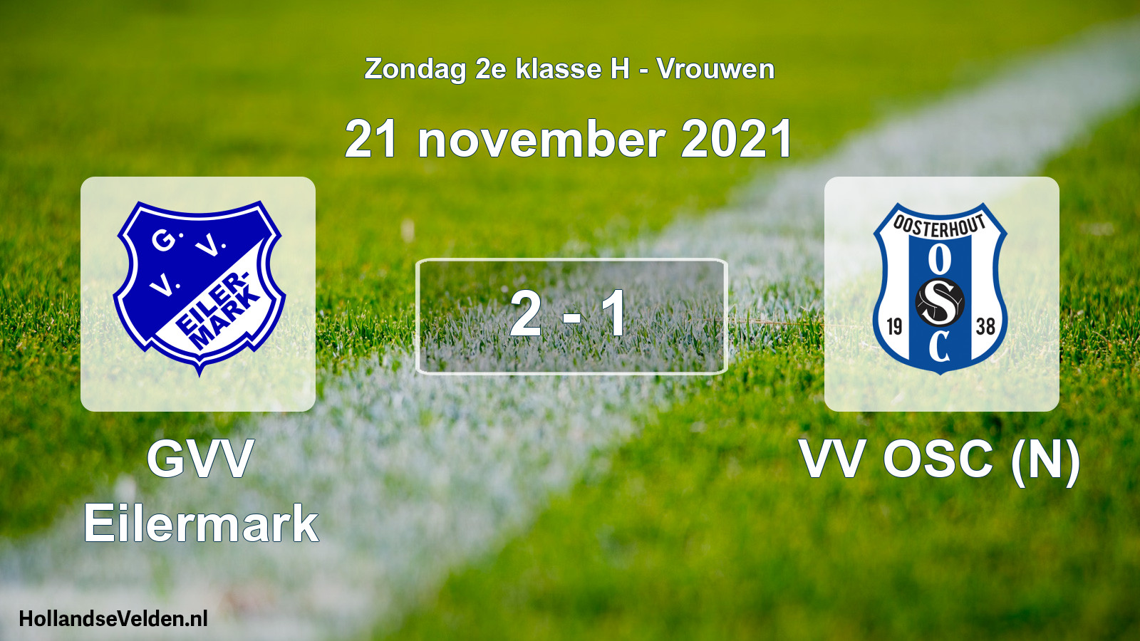 Gespeelde wedstrijd: GVV Eilermark - VV OSC (N) 2 - 1 (21 november 2021)