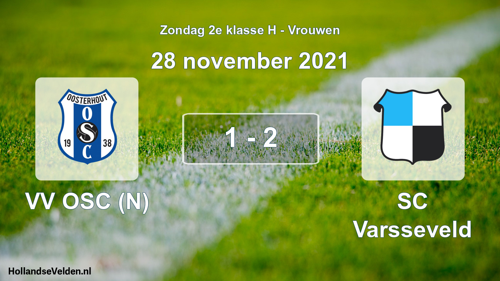 Total number of matches played: VV OSC (N) - SC Varsseveld 1 - 2 (28 November 2021)