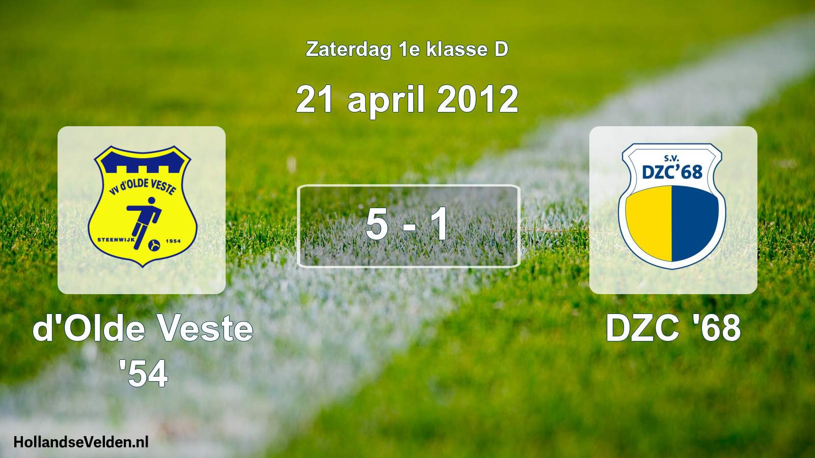 Total number of matches played: d'Olde Veste '54 - DZC '68 5 - 1 (21 April 2012)