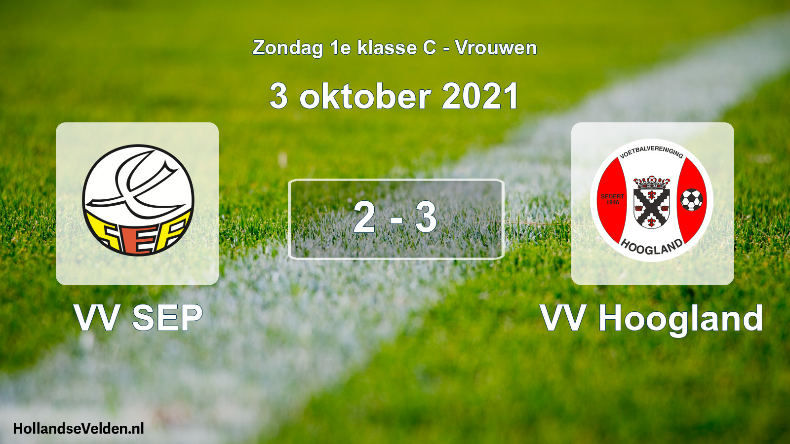 Gespeelde wedstrijd: VV SEP - VV Hoogland 2 - 3 (3 oktober 2021)
