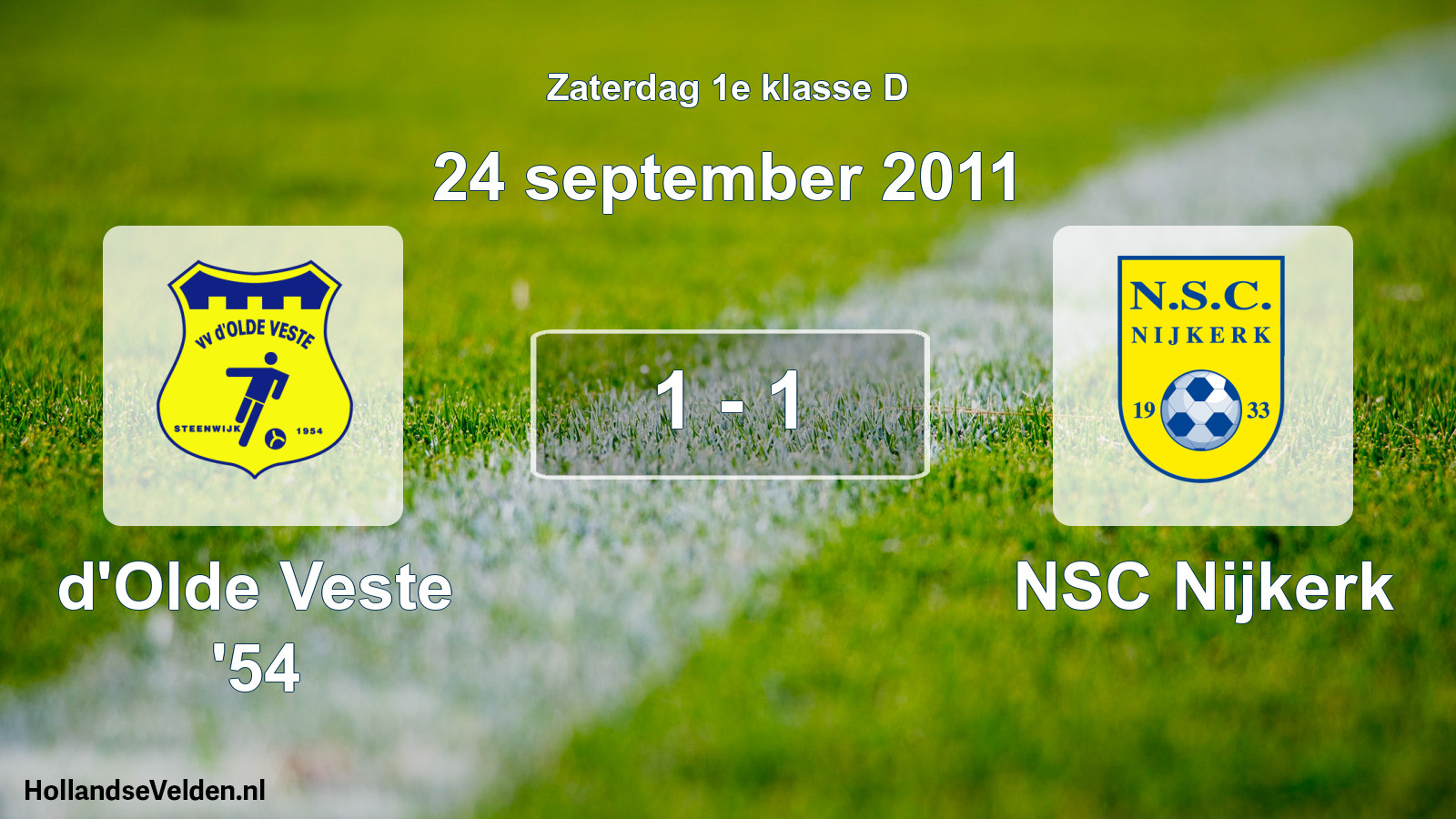 Total number of matches played: d'Olde Veste '54 - NSC Nijkerk 1 - 1 (24 September 2011)