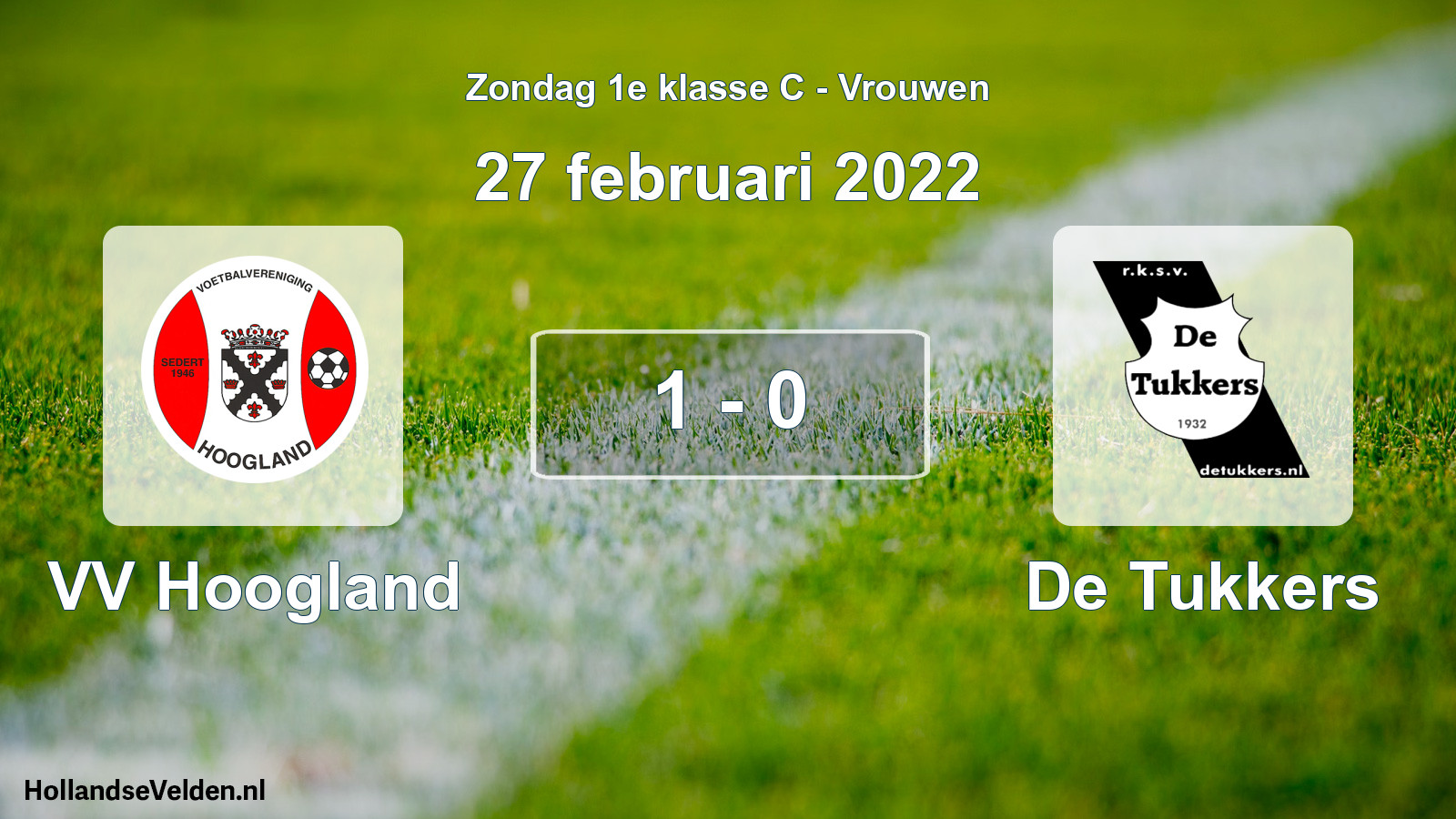 Total number of matches played: VV Hoogland - De Tukkers 1 - 0 (27 February 2022)