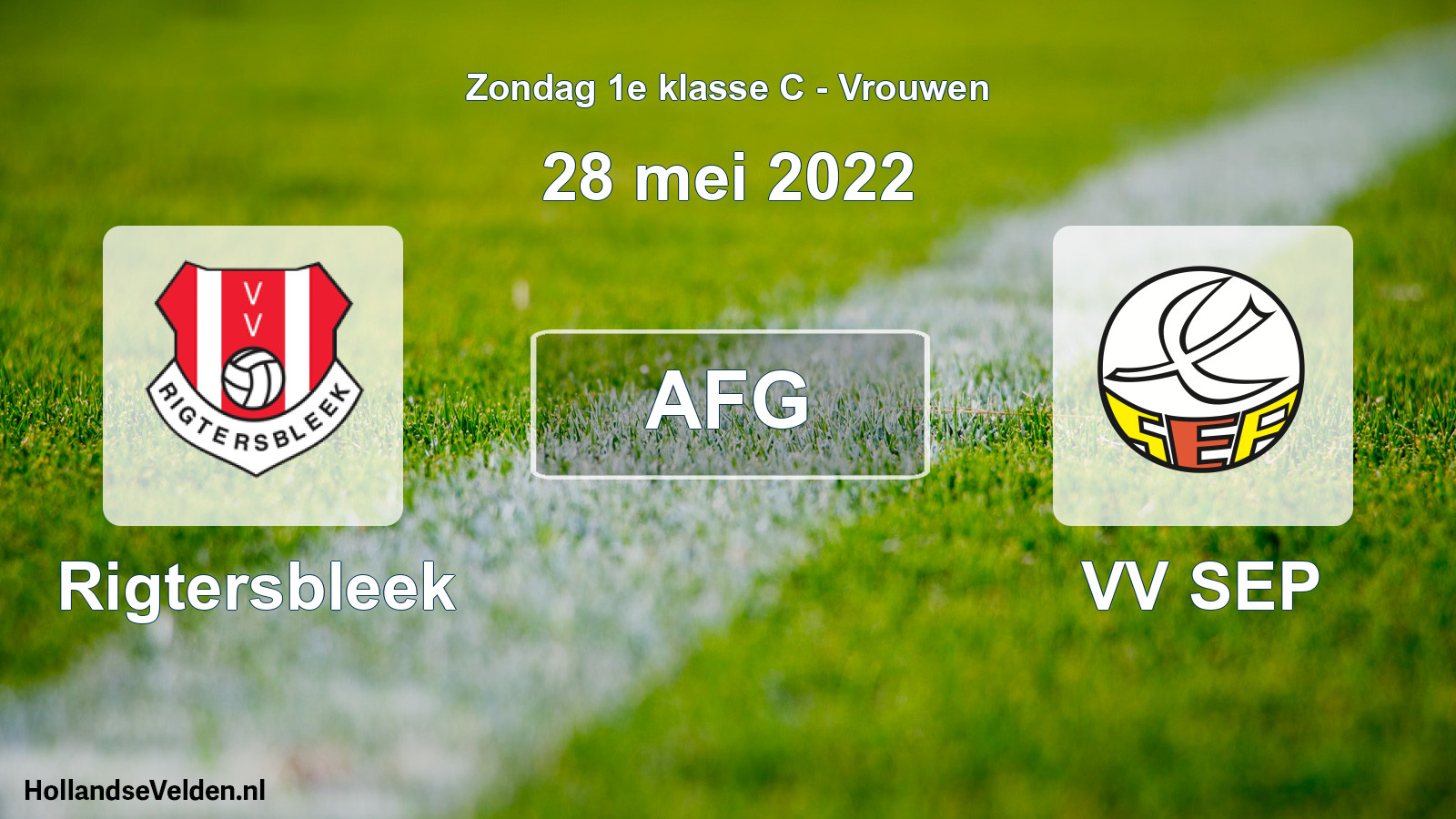 Geplande wedstrijd: Rigtersbleek - VV SEP (28 mei 2022)
