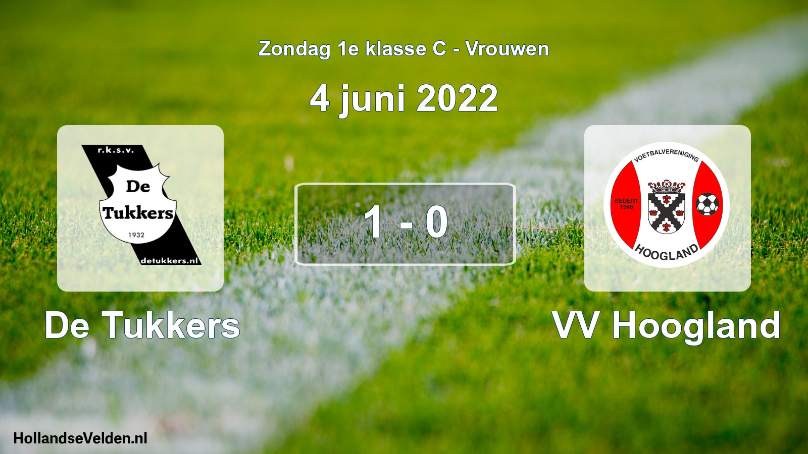Total number of matches played: De Tukkers - VV Hoogland 1 - 0 (4 June 2022)