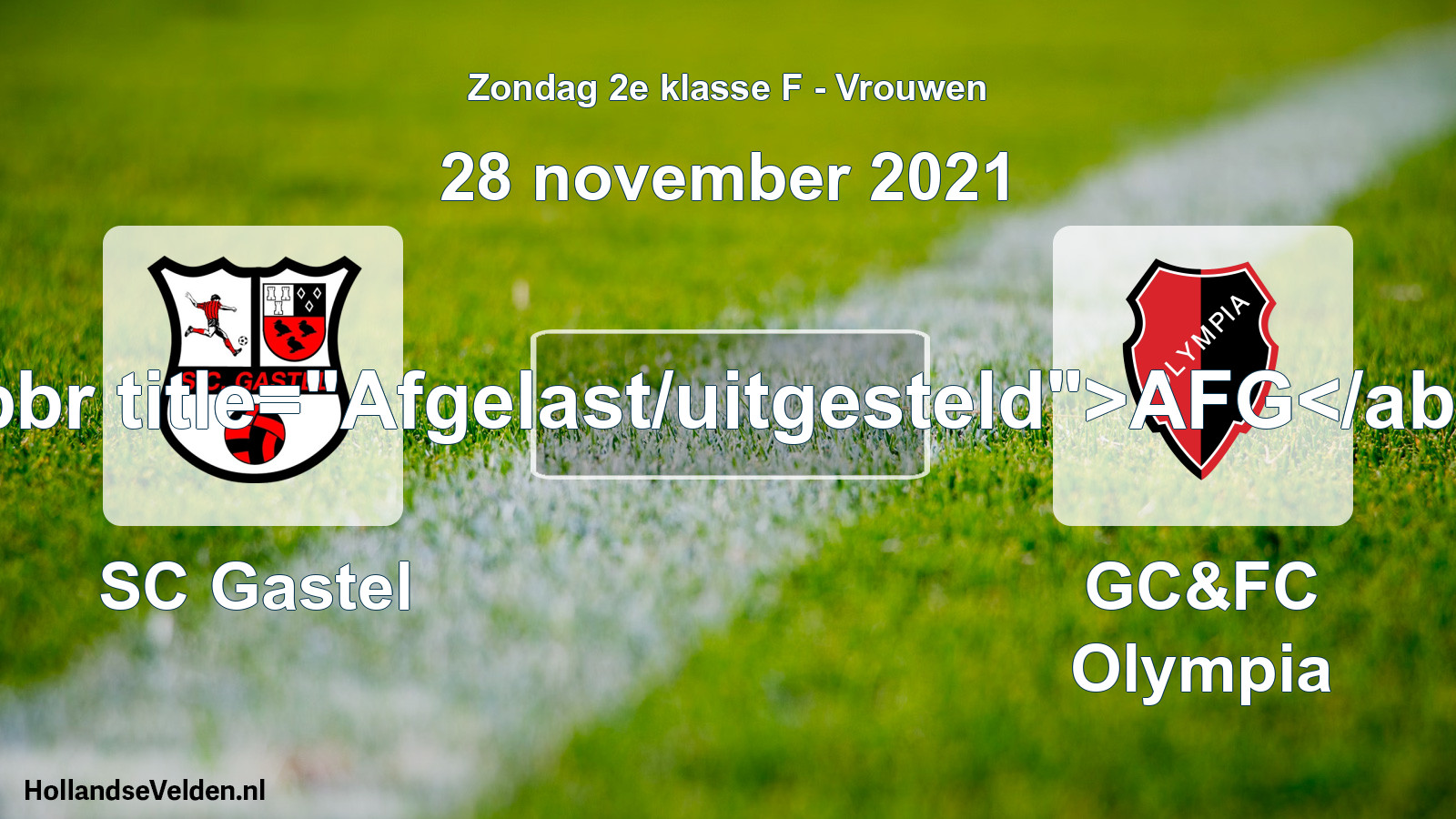 Geplande wedstrijd: SC Gastel - GC&FC Olympia (28 november 2021)