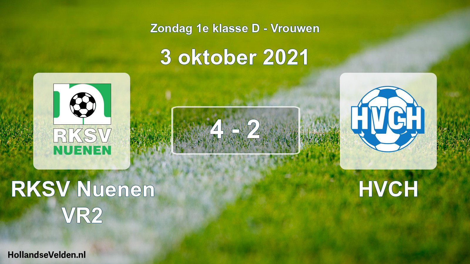 Total number of matches played: RKSV Nuenen VR2 - HVCH 4 - 2 (3 October 2021)