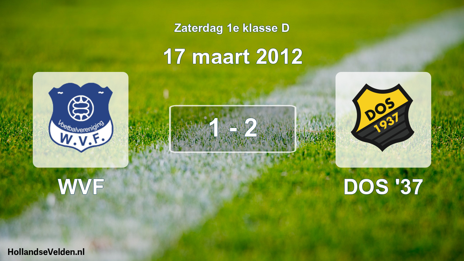 Total number of matches played: WVF - DOS '37 1 - 2 (17 March 2012)