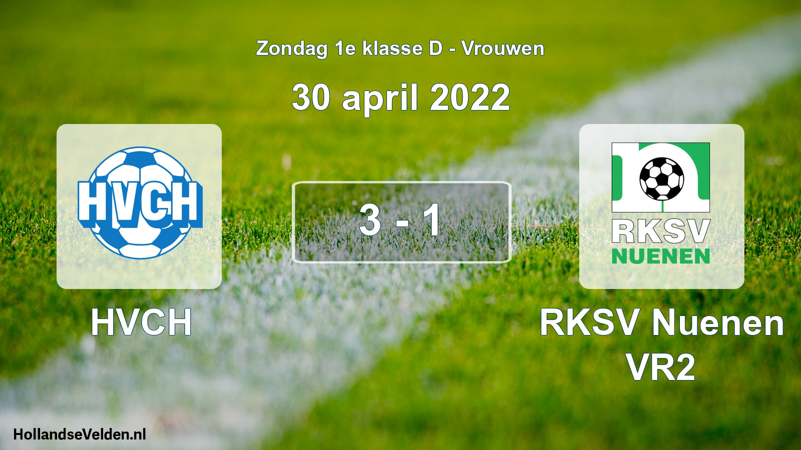 Gespeelde wedstrijd: HVCH - RKSV Nuenen VR2 3 - 1 (30 april 2022)