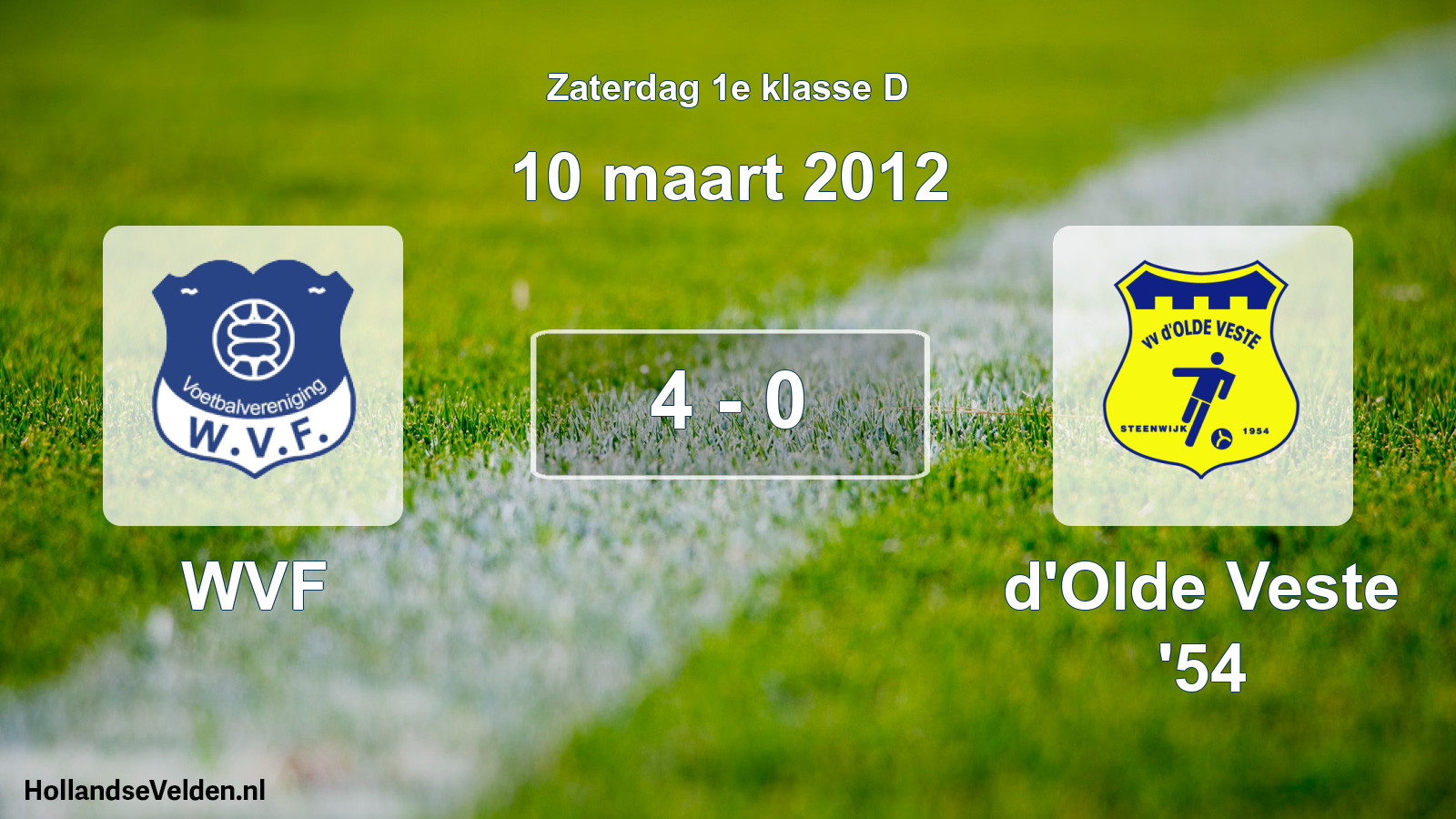 Total number of matches played: WVF - d'Olde Veste '54 4 - 0 (10 March 2012)