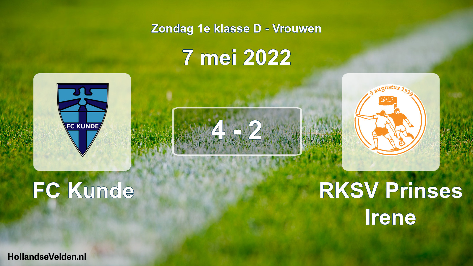 Total number of matches played: FC Kunde - RKSV Prinses Irene 4 - 2 (7 May 2022)